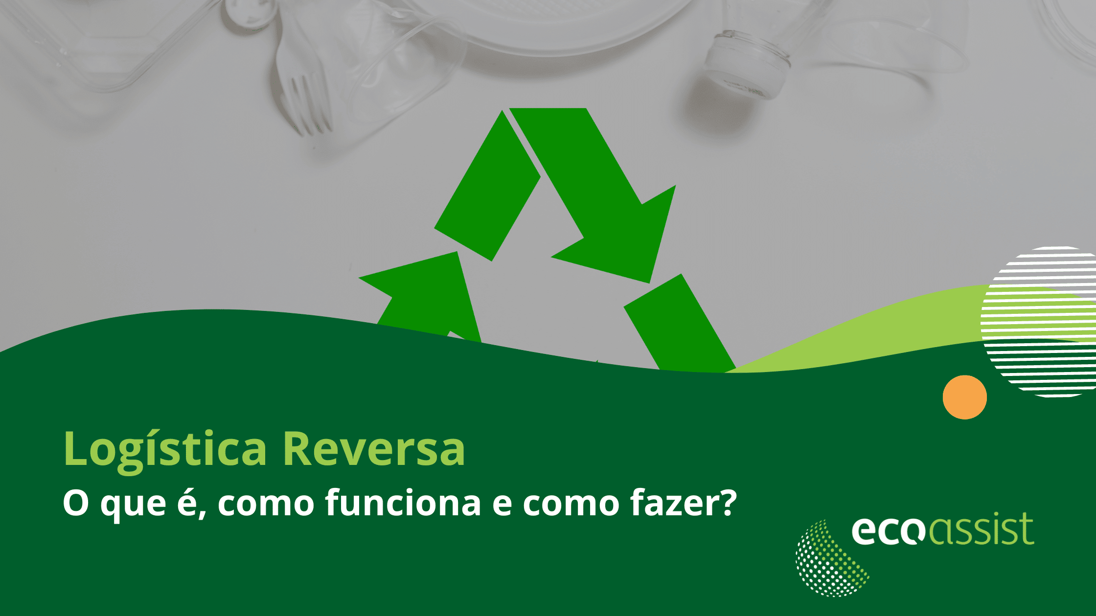 Logística Reversa O que é como funciona e como fazer