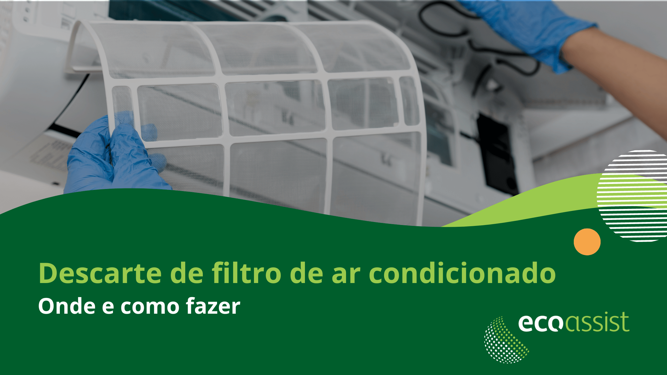 Descarte de filtro de ar condicionado Onde e como fazer