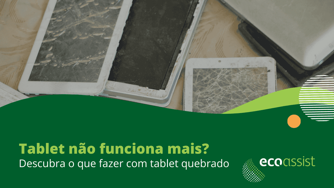 Tablet não funciona mais Descubra o que fazer com tablet quebrado